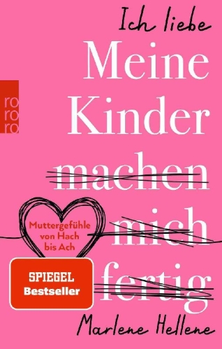 Buchcover und Innenansicht für das Buch: Ich liebe MEINE KINDER machen mich fertig