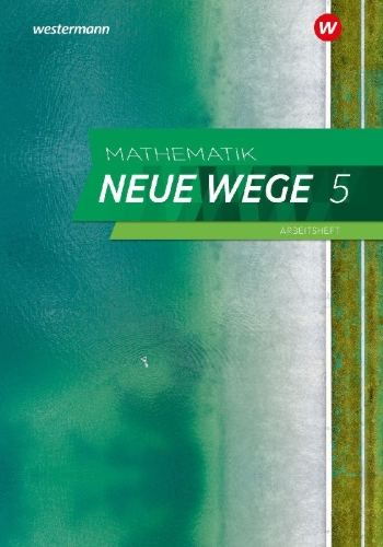 Buchcover und Innenansicht für das Buch: Mathematik Neue Wege SI 5. Arbeitsheft mit Lösungen. G9 für Niedersachsen