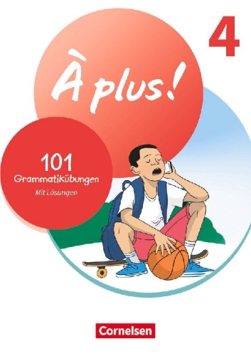 Buchcover und Innenansicht für das Buch: À plus ! 1. und 2. Fremdsprache. Band 4 - 101 Grammatikübungen