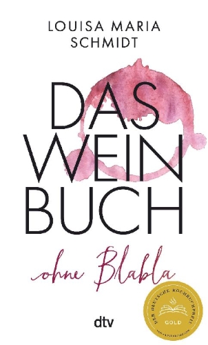Buchcover und Innenansicht für das Buch: Das Weinbuch - ohne Blabla