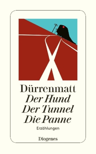Buchcover und Innenansicht für das Buch: Der Hund / Der Tunnel / Die Panne