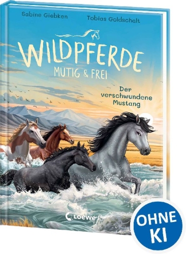 Buchcover und Innenansicht für das Buch: Wildpferde - mutig und frei (Band 4) - Der verschwundene Mustang