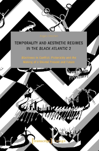 Buchcover und Innenansicht für das Buch: Temporality and Aesthetic Regimes in the "Black Atlantic"