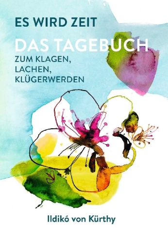 Buchcover und Innenansicht für das Buch: Es wird Zeit - Das Tagebuch zum Klagen, Lachen, Klügerwerden