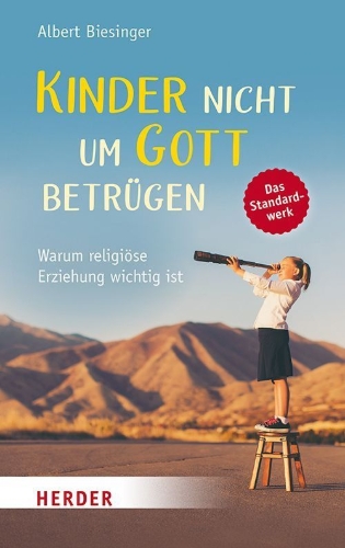 Buchcover und Innenansicht für das Buch: Kinder nicht um Gott betrügen