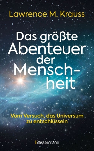 Buchcover und Innenansicht für das Buch: The greatest story ever told ... so far - Why are we here?