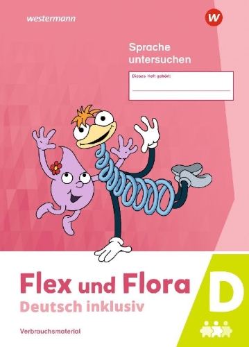 Buchcover und Innenansicht für das Buch: Flex und Flora - Deutsch inklusiv. Heft Sprache untersuchen inklusiv D