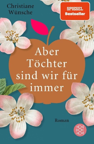 Buchcover und Innenansicht für das Buch: Aber Töchter sind wir für immer