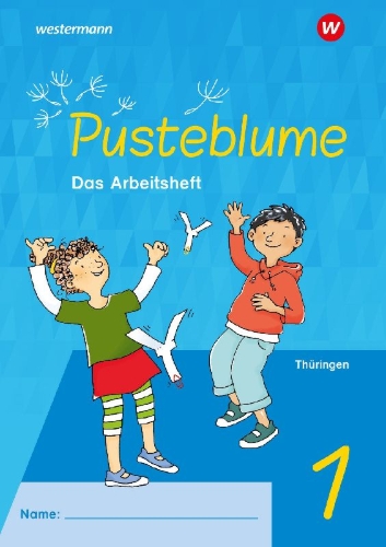 Buchcover und Innenansicht für das Buch: Pusteblume. Sachunterricht 1. Arbeitsheft. Für Thüringen