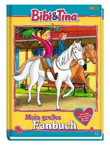 Buchcover und Innenansicht für das Buch: Bibi & Tina: Mein großes Fanbuch
