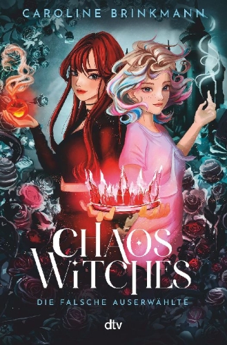 Buchcover und Innenansicht für das Buch: Chaos Witches - Die falsche Auserwählte