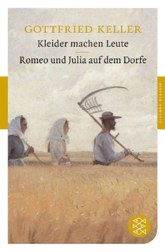 Buchcover und Innenansicht für das Buch: Kleider machen Leute / Romeo und Julia auf dem Dorfe