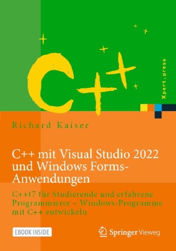 Buchcover und Innenansicht für das Buch: C++ mit Visual Studio 2022 und Windows Forms-Anwendungen