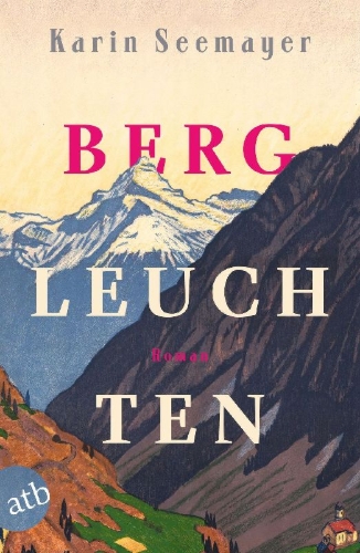 Buchcover und Innenansicht für das Buch: Bergleuchten