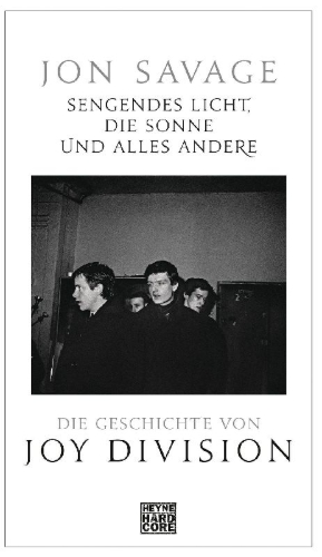 Buchcover und Innenansicht für das Buch: The Searing Light, the Sun and Everything Else: Joy Division