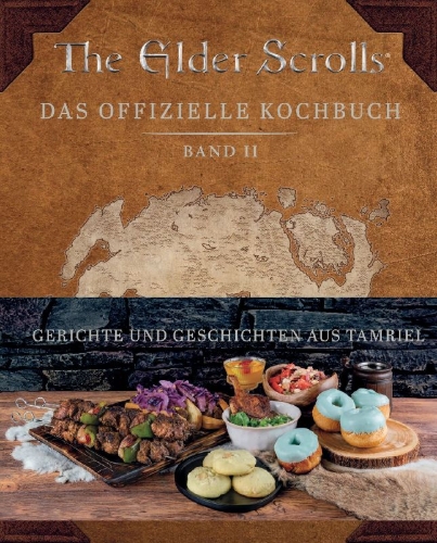 Buchcover und Innenansicht für das Buch: The Elder Scrolls: The Official Cookbook Vol. 2: Tastes and Tales from Tamriel