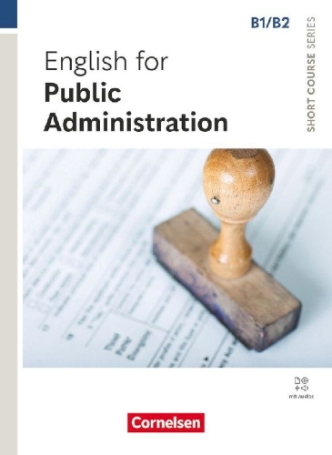 Buchcover und Innenansicht für das Buch: Short Course Serie - English for Special Purposes B1/B2 - English for Public Administration - Edition 2025 - Coursebook with Online Audio Files