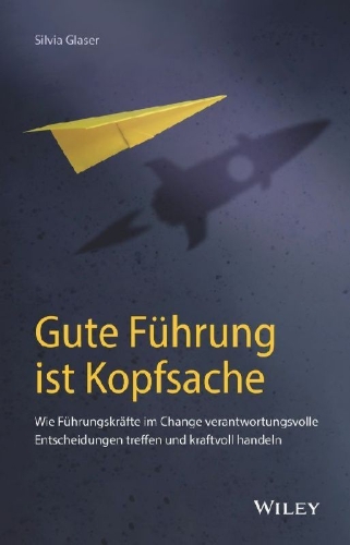Buchcover und Innenansicht für das Buch: Gute Führung ist Kopfsache