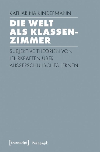 Buchcover und Innenansicht für das Buch: Die Welt als Klassenzimmer