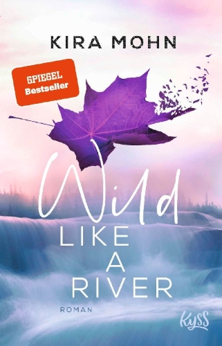 Buchcover und Innenansicht für das Buch: Wild like a River