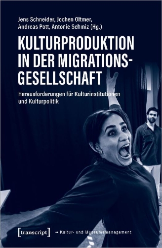 Buchcover und Innenansicht für das Buch: Kulturproduktion in der Migrationsgesellschaft