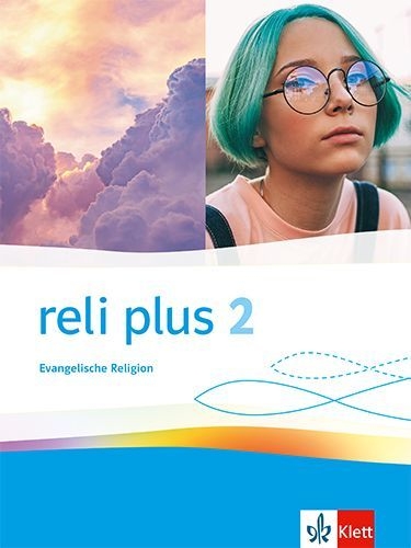 Buchcover und Innenansicht für das Buch: reli plus 2. Allgemeine Ausgabe. Schulbuch Klasse 7/8