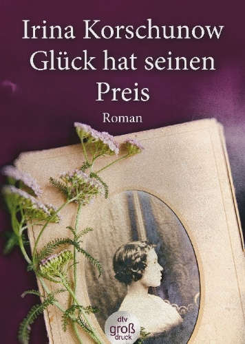 Buchcover und Innenansicht für das Buch: Glück hat seinen Preis. Großdruck