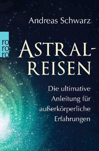 Buchcover und Innenansicht für das Buch: Astralreisen