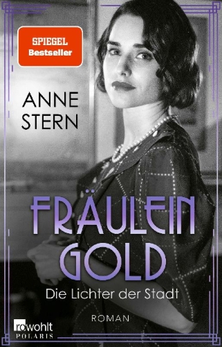 Buchcover und Innenansicht für das Buch: Fräulein Gold: Die Lichter der Stadt