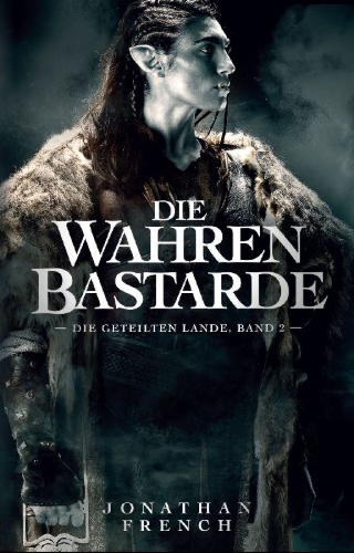Buchcover und Innenansicht für das Buch: The True Bastards - The Lot Lands - Book 2