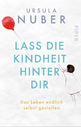 Buchcover und Innenansicht für das Buch: Lass die Kindheit hinter dir