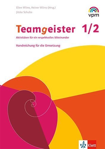 Buchcover und Innenansicht für das Buch: Teamgeister 1/2. Aktivitäten für ein respektvolles und gesundes Miteinander. Handreichung für Lehrende Klasse 1/2
