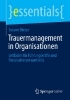 Buchcover und Innenansicht für das Buch: Trauermanagement in Organisationen