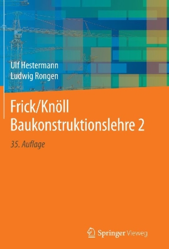 Buchcover und Innenansicht für das Buch: Frick/Knöll Baukonstruktionslehre 2