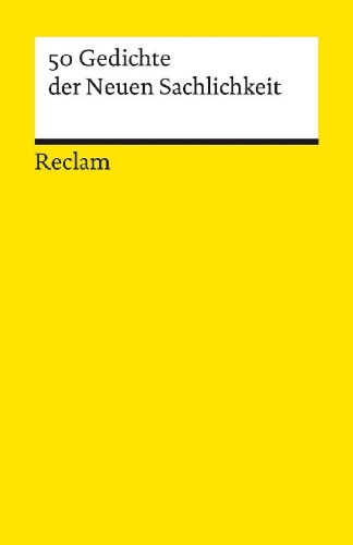 Buchcover und Innenansicht für das Buch: 50 Gedichte der Neuen Sachlichkeit
