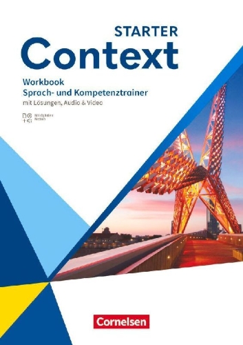 Buchcover und Innenansicht für das Buch: Context Starter. Sprach- und Kompetenztrainer - Workbook mit Lösungen, Audio und Video