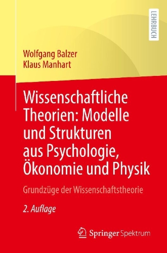 Buchcover und Innenansicht für das Buch: Wissenschaftliche Theorien: Modelle und Strukturen aus Psychologie, Ökonomie und Physik