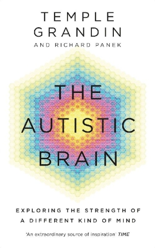 Buchcover und Innenansicht für das Buch: The Autistic Brain
