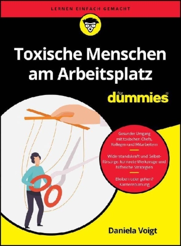 Buchcover und Innenansicht für das Buch: Toxische Menschen am Arbeitsplatz für Dummies