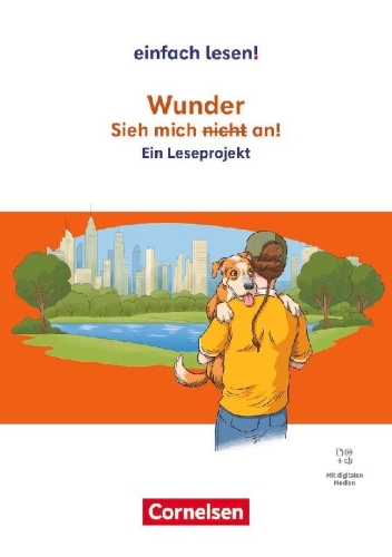 Buchcover und Innenansicht für das Buch: Wunder: Sieh mich (nicht) an!