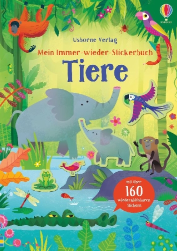 Buchcover und Innenansicht für das Buch: Mein Immer-wieder-Stickerbuch: Tiere