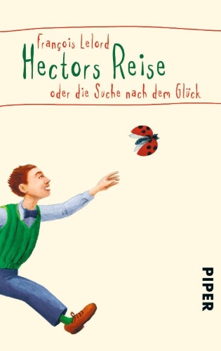 Buchcover und Innenansicht für das Buch: Le voyage d'Hector ou la recherche du bonheur