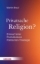 Buchcover und Innenansicht für das Buch: Privatsache Religion?