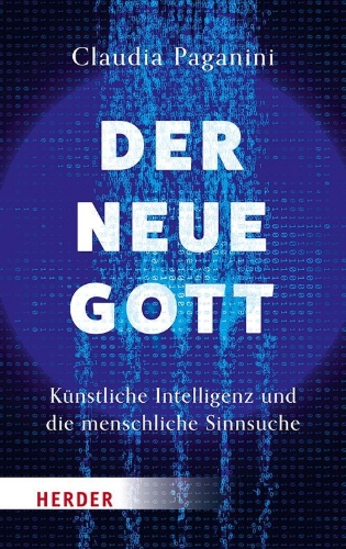 Buchcover und Innenansicht für das Buch: Der neue Gott. Künstliche Intelligenz und die menschliche Sinnsuche