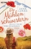 Buchcover und Innenansicht für das Buch: Die Mühlenschwestern - Die Hoffnung wird dich finden