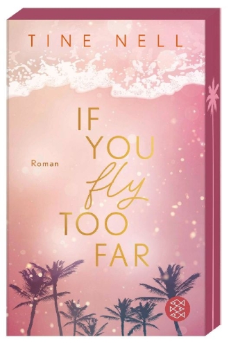 Buchcover und Innenansicht für das Buch: If You Fly Too Far