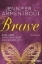Buchcover und Innenansicht für das Buch: Brave - A Wicked Trilogy Book 3