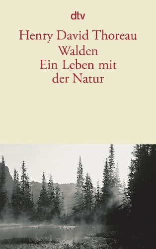 Buchcover und Innenansicht für das Buch:  Walden ; or Life in the Woods Boston 1854 
