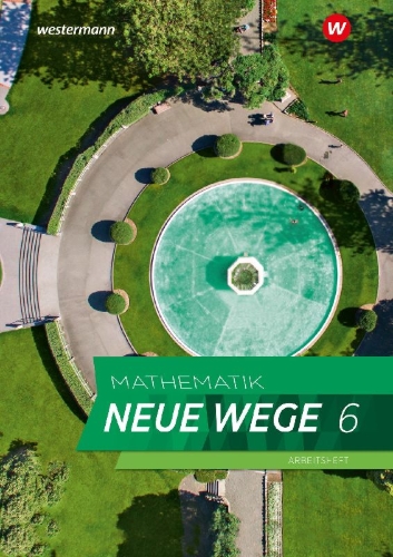 Buchcover und Innenansicht für das Buch: Mathematik Neue Wege SI 6. Arbeitsheft mit Lösungen. G9 für Niedersachsen