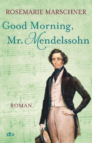 Buchcover und Innenansicht für das Buch: Good Morning, Mr. Mendelssohn